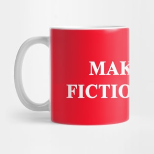 Make 1984 Fiction Again Mug